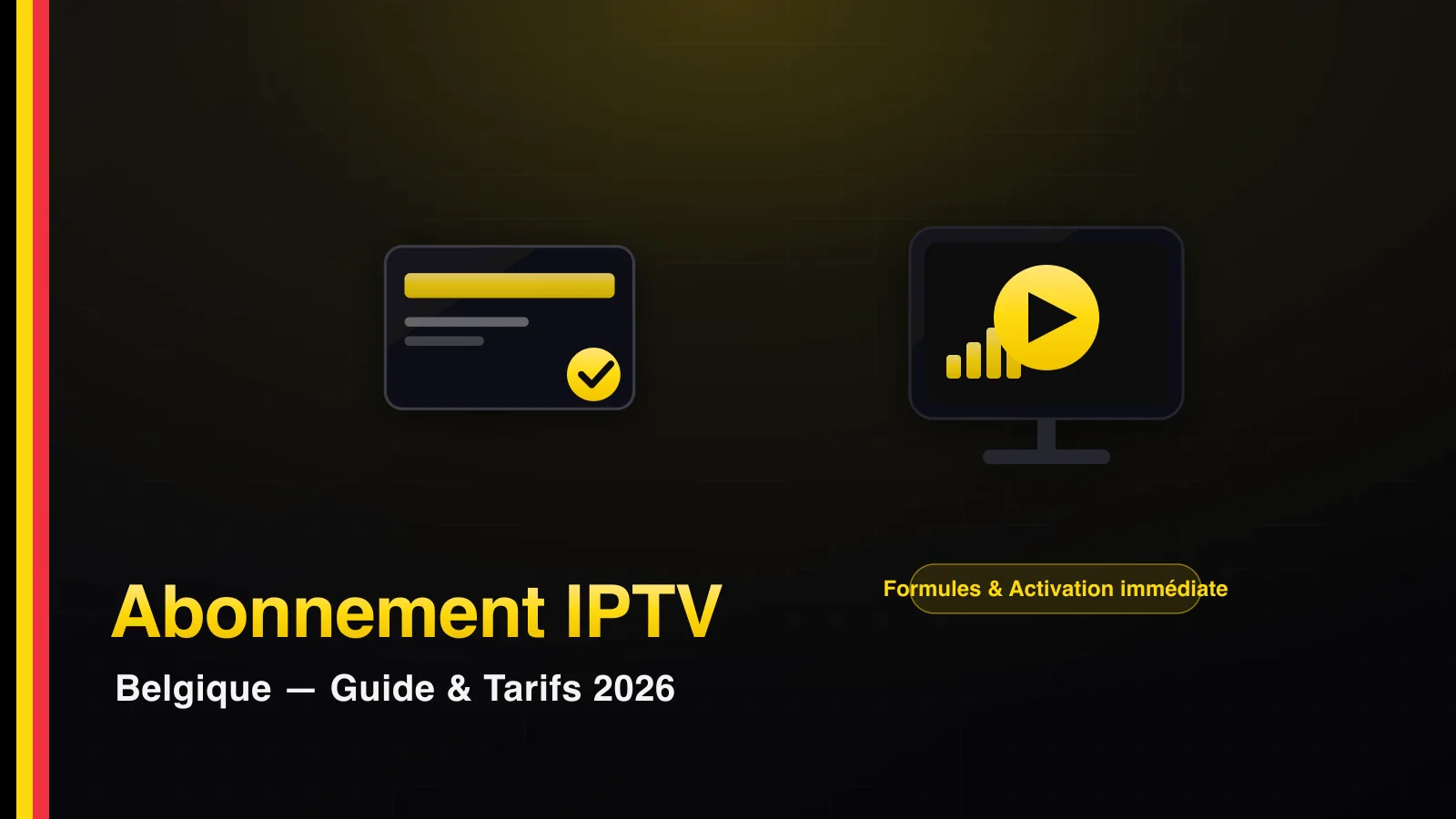 Carte d'abonnement et téléviseur symbolisant un abonnement IPTV Belgique avec activation immédiate